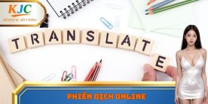 phiên dịch online