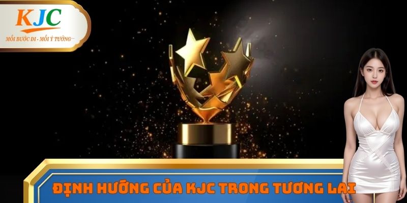 Định hướng phát triển để tiếp tục gặt hái thêm thành tựu - giải thưởng